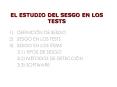 EL ESTUDIO DEL SESGO EN LOS TESTS