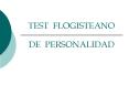 TEST FLOGISTEANO DE PERSONALIDAD