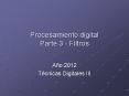 Procesamiento digital Parte 3 Filtros