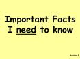 Important Facts I need to know