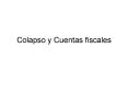 Colapso y Cuentas fiscales