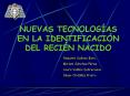 NUEVAS TECNOLOGAS EN LA IDENTIFICACIN DEL RECIN NACIDO