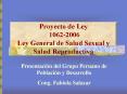 Proyecto de Ley 10622006 Ley General de Salud Sexual y Salud Reproductiva