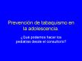 Prevencin de tabaquismo en la adolescencia'