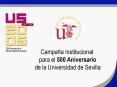Campaa Institucional del 500 aniversario de la Universidad de Sevilla