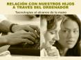 RELACIN CON NUESTROS HIJOS A TRAVS DEL ORDENADOR