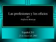 Las profesiones y los oficios por Profesora Montoya