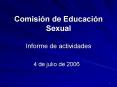 Comisin de Educacin Sexual Informe de actividades