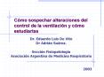 Cmo sospechar alteraciones del control de la ventilacin y cmo estudiarlas