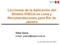 Lecciones de la Aplicacin del Modelo IPIECA en Lima y Recomendaciones para Ro de Janeiro