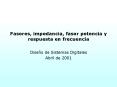 Fasores, impedancia, fasor potencia y respuesta en frecuencia