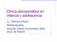 Clnica psicosomtica en infancia y adolescencia