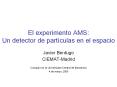El experimento AMS: Un detector de partculas en el espacio