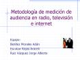 Metodologa de medicin de audiencia en radio, televisin e internet