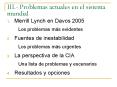 III' Problemas actuales en el sistema mundial