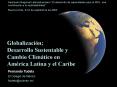 Globalizacion, desarrollo sustentable y cambio climatico y ALC