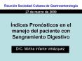 ndices Pronsticos en el manejo del paciente con Sangramiento Digestivo