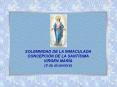 Solemnidad de la Inmaculada Concepcin de la Santsima Virgen Mara