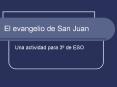 El evangelio de San Juan