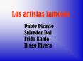 Los artistas famosos