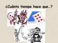 Cunto tiempo hace que
