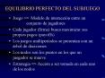 EQUILIBRIO PERFECTO DEL SUBJUEGO