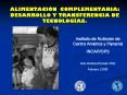 ALIMENTACIN COMPLEMENTARIA: DESARROLLO Y TRANSFERENCIA DE TECNOLOGAS'