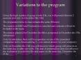 Variations to the program