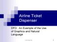 Airline Ticket Dispenser
