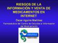 RIESGOS DE LA INFORMACIN Y VENTA DE MEDICAMENTOS EN INTERNET