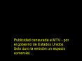 Publicidad censurada a MTV por el gobierno de Estados Unidos' Solo duro la emisin un espacio comerci
