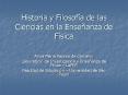 Historia y Filosofa de las Ciencias en la Enseanza de Fsica