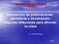 Adquisicin de publicaciones peridicas y devaluacin: algunas reflexiones para afrontar la crisis