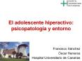 El adolescente hiperactivo: psicopatologa y entorno