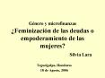 Gnero y microfinanzas Feminizacin de las deudas o empoderamiento de las mujeres