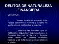 DELITOS DE NATURALEZA FINANCIERA