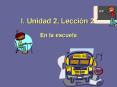 I' Unidad 2, Leccin 2