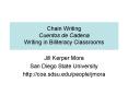 Chain Writing Cuentos de Cadena Writing in Biliteracy Classrooms