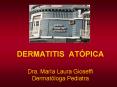 DERMATITIS ATPICA Dra' Mara Laura Gioseffi Dermatloga Pediatra