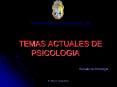 TEMAS ACTUALES DE PSICOLOGIA