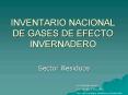 INVENTARIO NACIONAL DE GASES DE EFECTO INVERNADERO