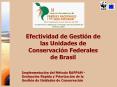 Efectividad de Gestin de las Unidades de Conservacin Federales de Brasil