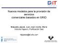 Nuevos modelos para la provisin de servicios comerciales basados en GRID