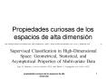Propiedades curiosas de los espacios de alta dimensin