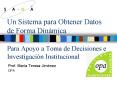 Un Sistema para Obtener Datos de Forma Dinmica Para Apoyo a Toma de Decisiones e Investigacin Instit