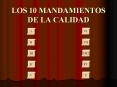 LOS 10 MANDAMIENTOS DE LA CALIDAD