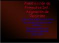 Planificacin de Proyectos Inf': Asignacin de Recursos
