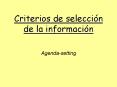 Criterios de seleccin de la informacin