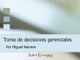 Toma de decisiones gerenciales