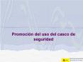 Promocin del uso del casco de seguridad